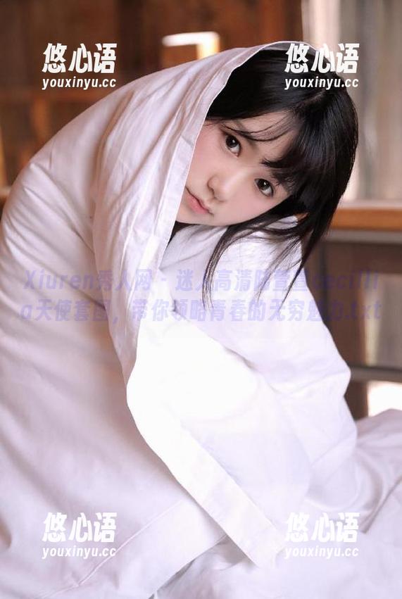 Xiuren秀人网-陆萱萱cecillia Xiuren秀人网 - 迷人高清陆萱萱cecillia天使套图,带你领略青春的无穷魅力.txt
